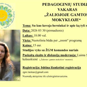 Pedagoginių studijų vakaras "Su kuo kovoja berniukai ir apie ką tyli mergaitės?"